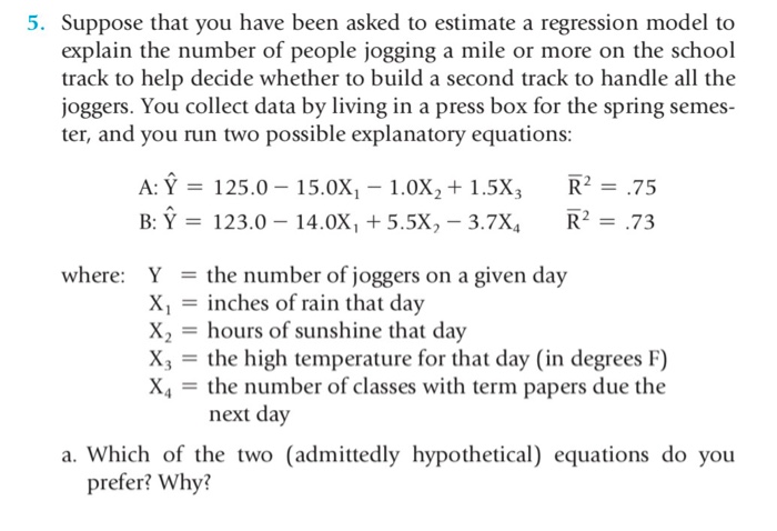 Solved 5. Suppose that you have been asked to estimate a | Chegg.com