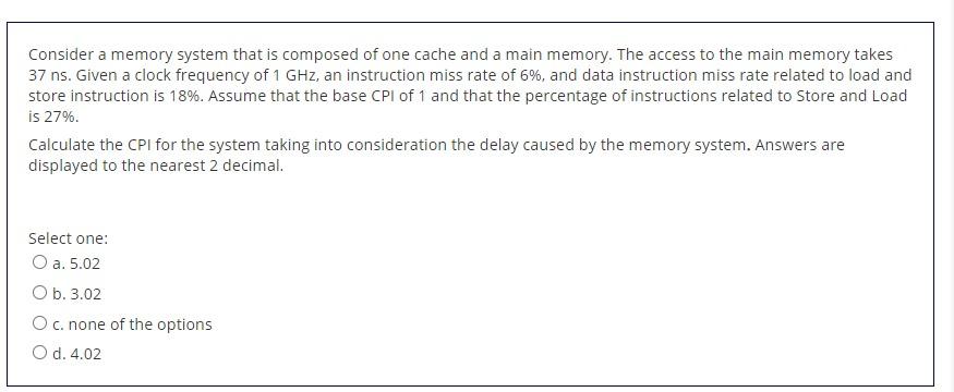 Solved Consider a memory system that is composed of one | Chegg.com