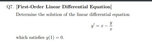 Solved Q7. [First-Order Linear Differential Equation] | Chegg.com