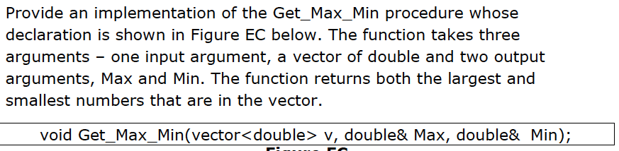 Solved Provide an implementation of the Get_Max_Min | Chegg.com