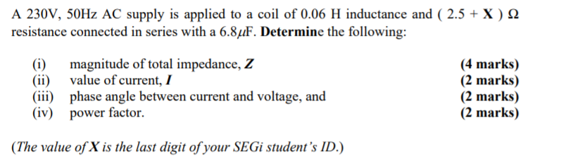 Solved A 230V, 50Hz AC supply is applied to a coil of 0.06 H | Chegg.com