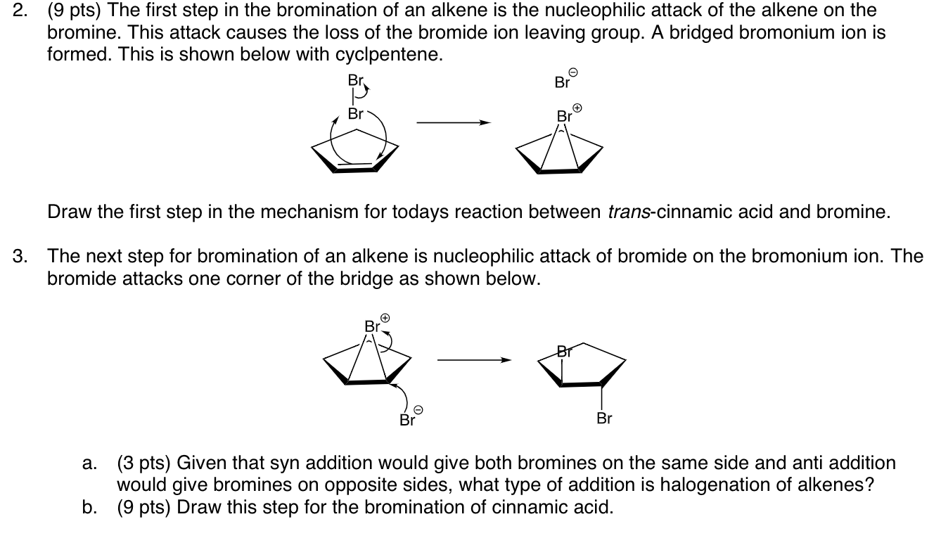 Solved 2. (9 pts) The first step in the bromination of an