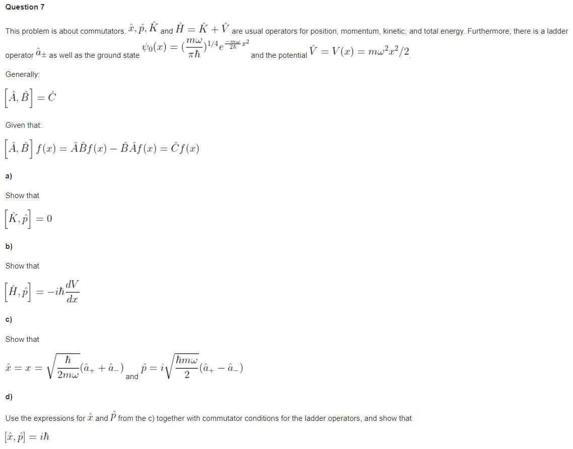 Solved Question 7 This Problem Is About Commutators ê, P, K | Chegg.com