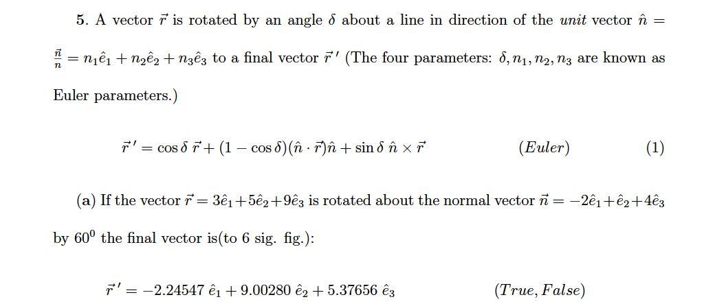 Solved 5 A Vector R Is Rotated By An Angle D About A Lin Chegg Com