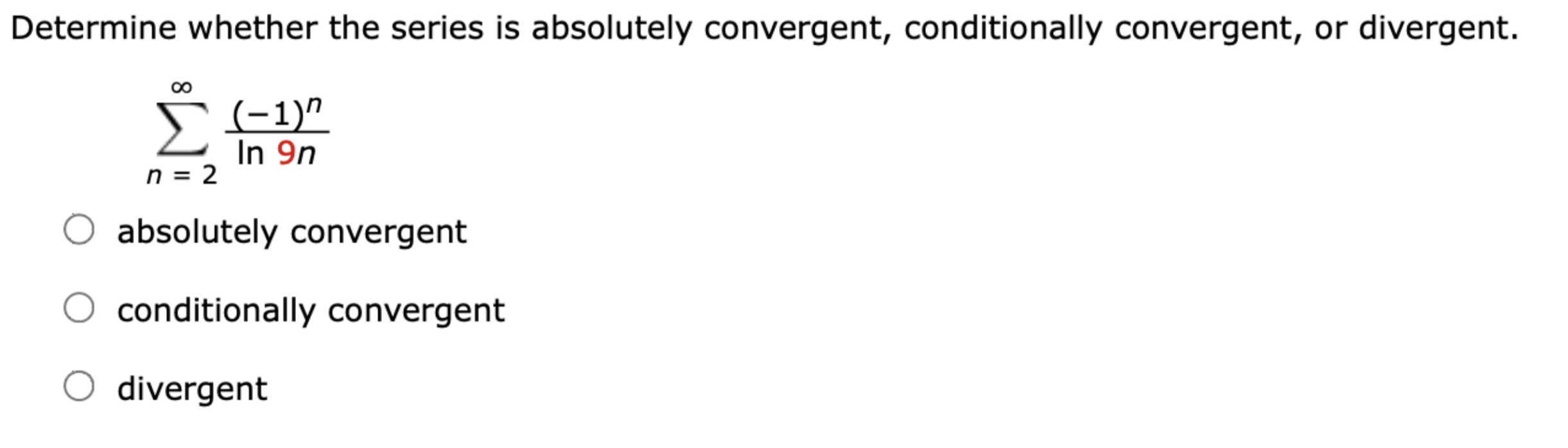Solved Determine whether the series is absolutely