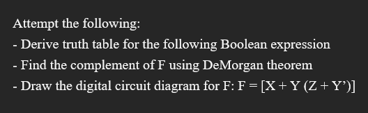Solved Attempt the following: - Derive truth table for the | Chegg.com