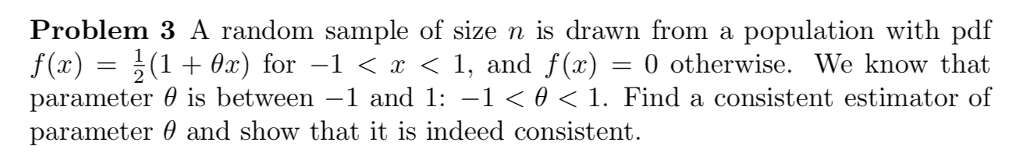 Solved Problem 3 A random sample of size n is drawn from a | Chegg.com