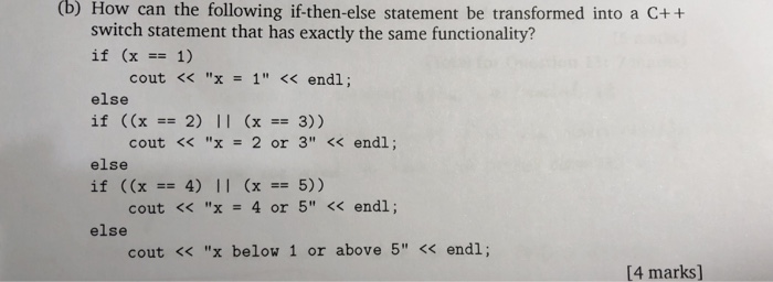 Solved (b) How can the following if-then-else statement be | Chegg.com