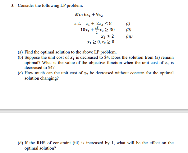 Solved 3. Consider the following LP problem: Min6x1+9x2 s.t. | Chegg.com