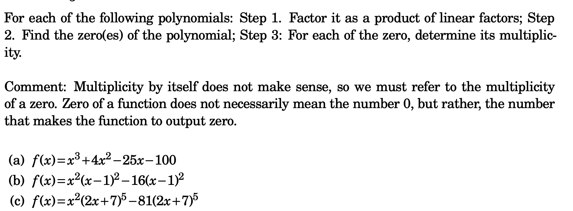 Solved For Each Of The Following Polynomials: Step 1. Factor | Chegg.com