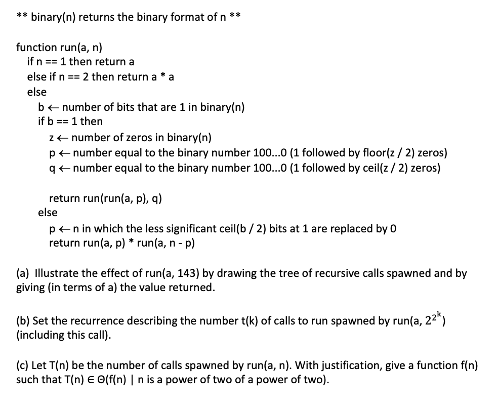 ** binary(n) returns the binary format of n ** | Chegg.com