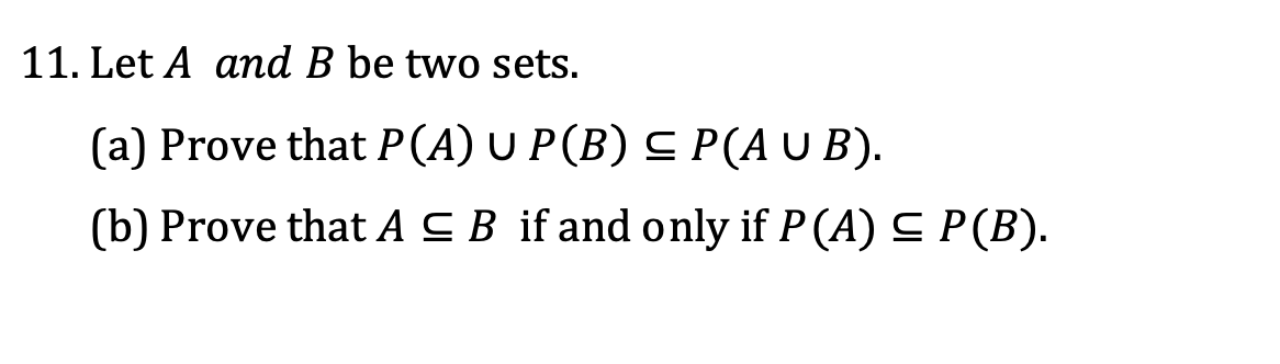 Solved 1. Let A And B Be Two Sets. (a) Prove That | Chegg.com