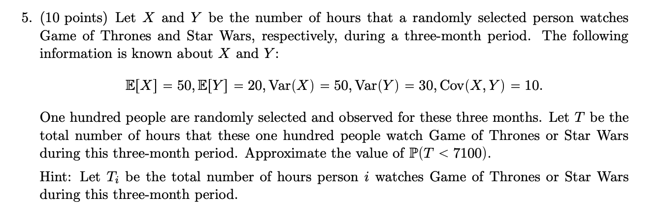 Solved 5 10 Points Let X And Y Be The Number Of Hours