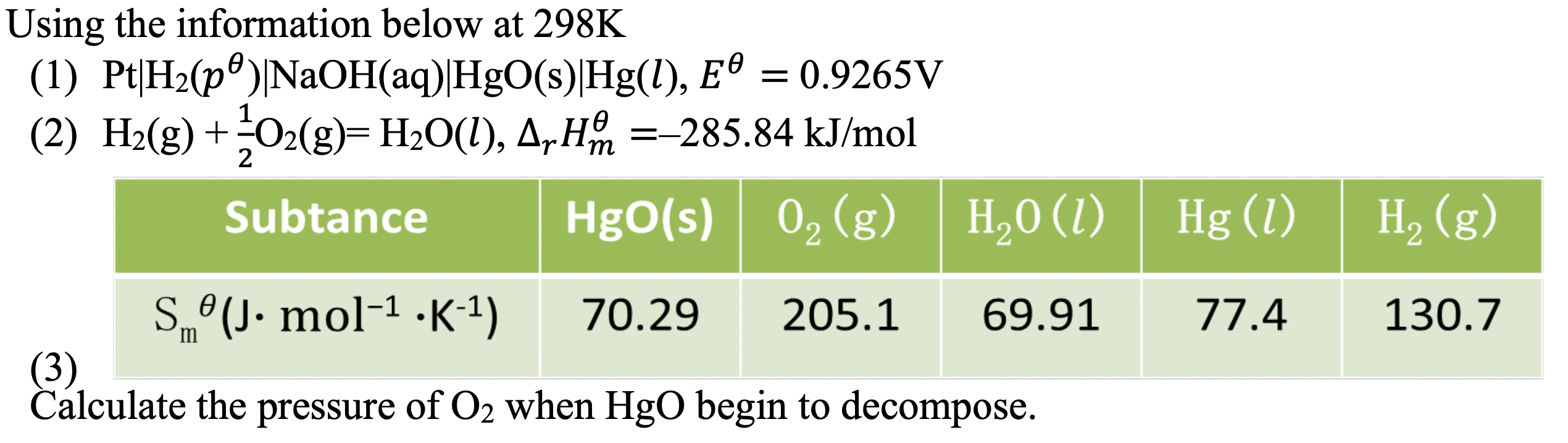 Solved Using The Information Below At 298k 1 Pt H2 Pº Chegg Com