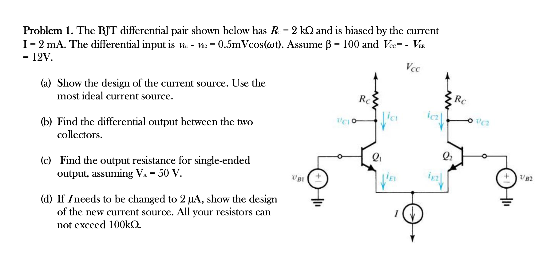 Solved Problem 1. The BJT differential pair shown below has | Chegg.com