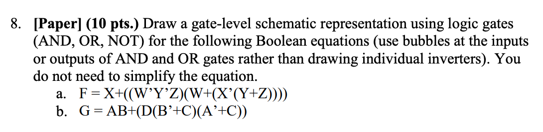Solved 8. [Paper) (10 pts.) Draw a gate-level schematic | Chegg.com