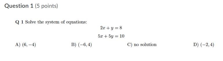 Solved Question 1 (5 points) Q 1 Solve the system of | Chegg.com
