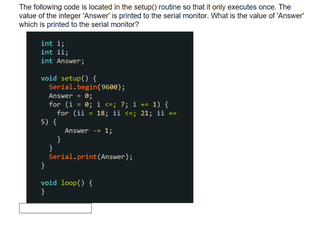 Solved The following code is located in the setup) routine | Chegg.com