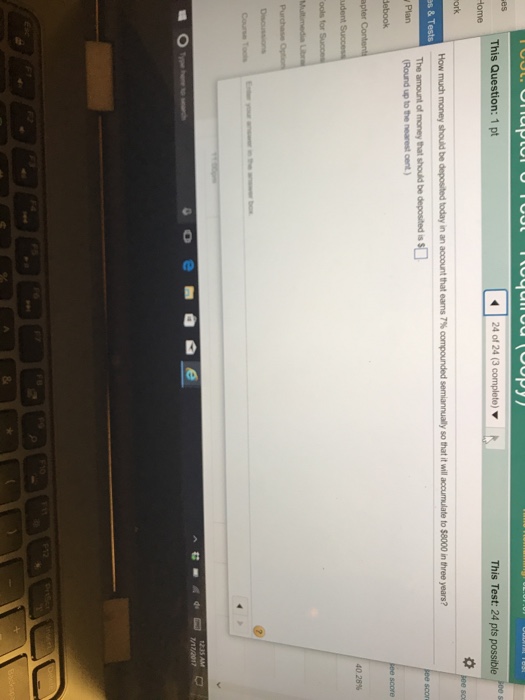 Solved How much money should be deposited today in an