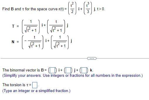 Solved Find B And τ For The Space Curve | Chegg.com