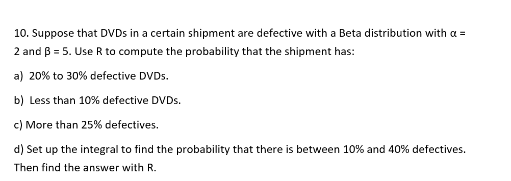 10 Suppose That DVDs In A Certain Shipment Are Chegg 10 Suppose That DVDs In A Certain Shipment Are Chegg