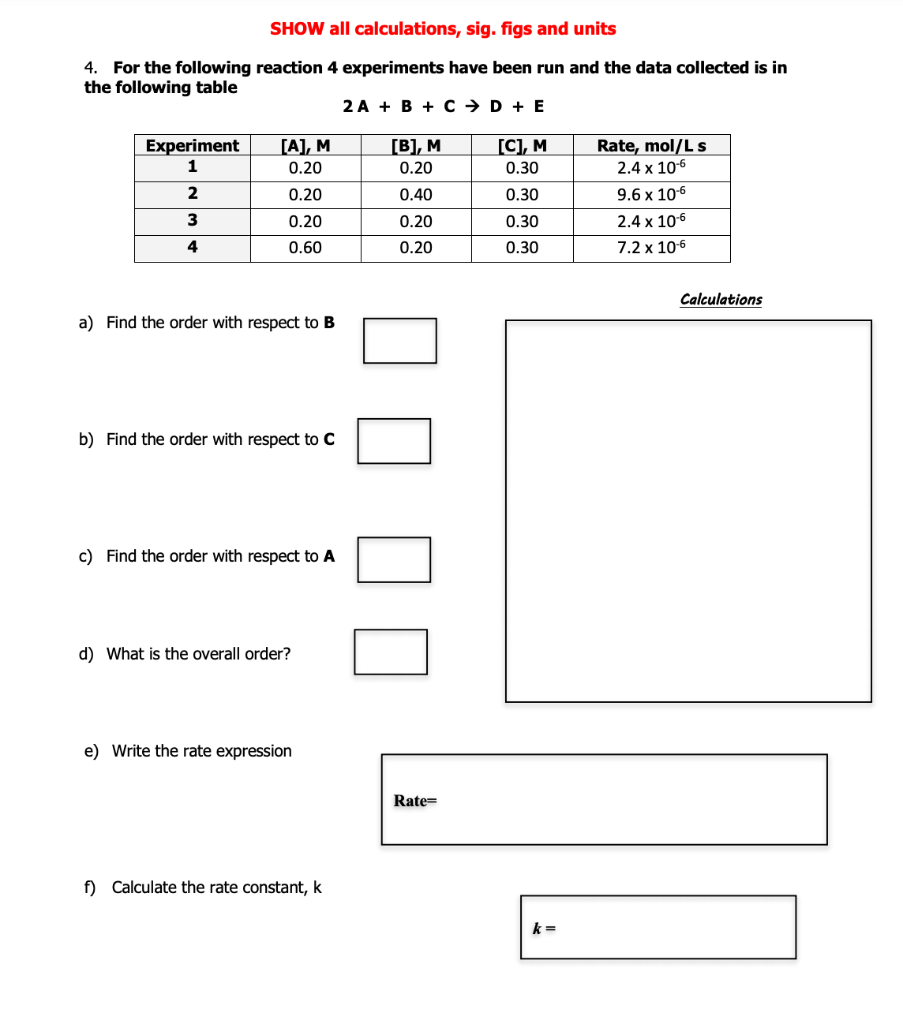 Solved SHOW all calculations, sig. figs and units 4. For the | Chegg.com