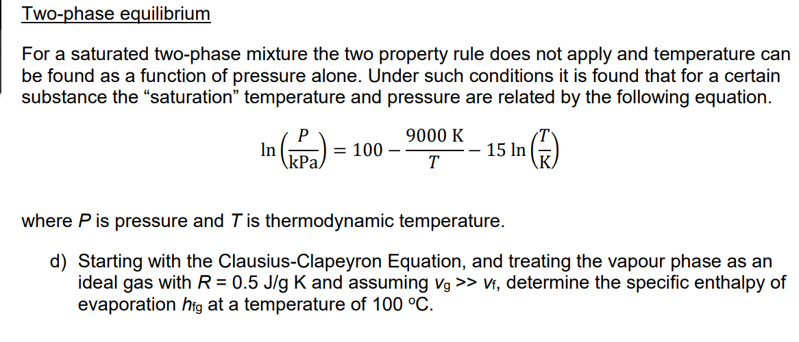 Solved Two-phase equilibrium For a saturated two-phase | Chegg.com