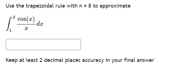 Solved Use The Trapezoidal Rule With N = 8 To Approximate Si | Chegg.com