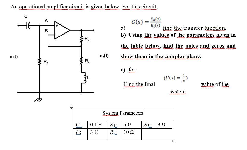 Solved An Operational Amplifier Circuit Is Given Below. For | Chegg.com