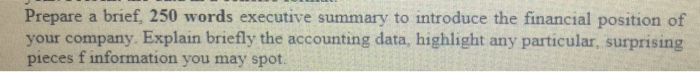 Solved Prepare a brief, 250 words executive summary to | Chegg.com