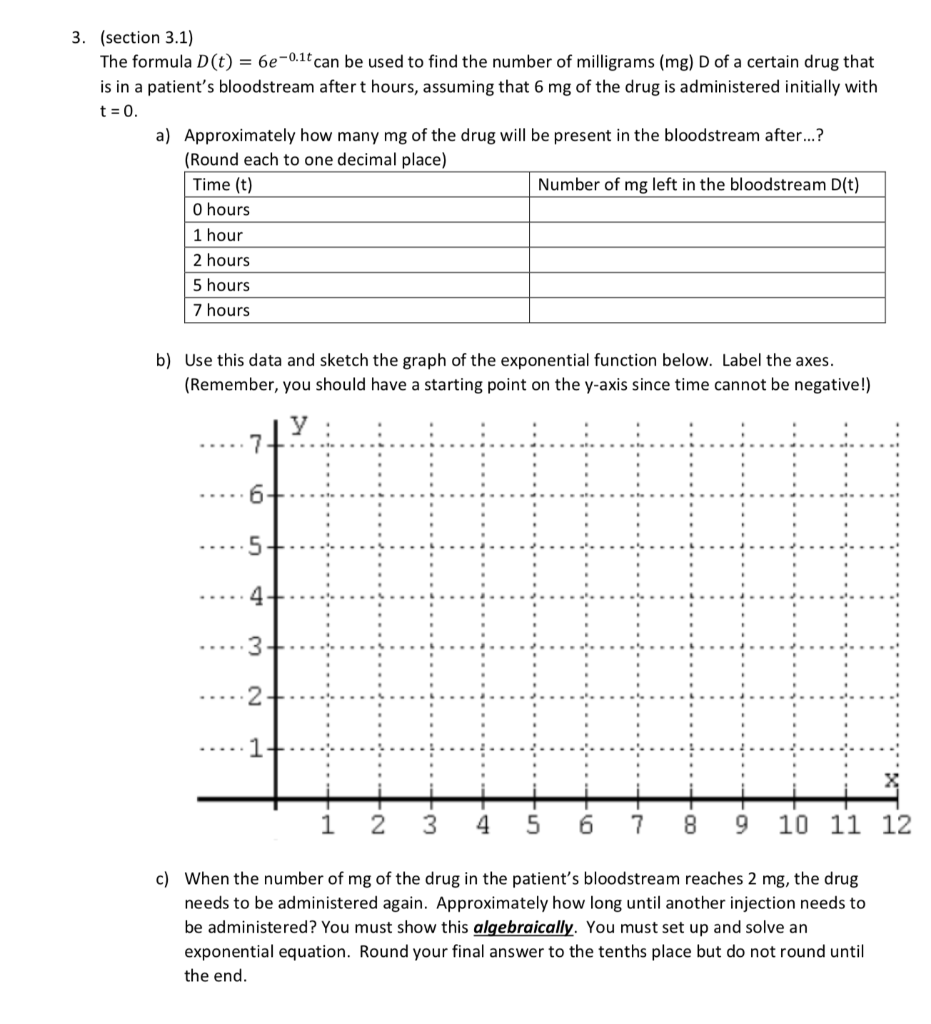 Solved 3. (section 3.1) The formula D(t) = 6e0.1t can be