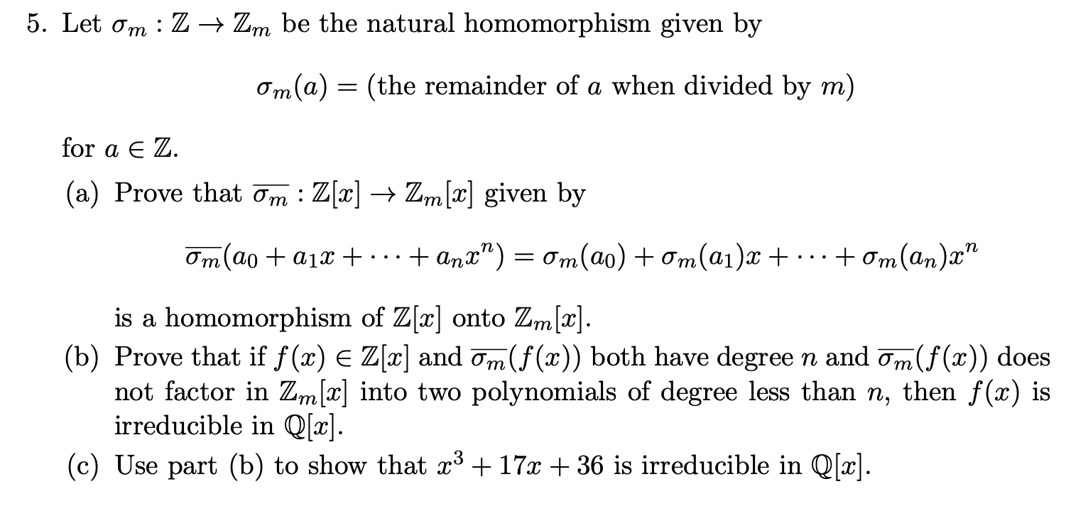 Solved 5. Let om: Z → Zm be the natural homomorphism given | Chegg.com