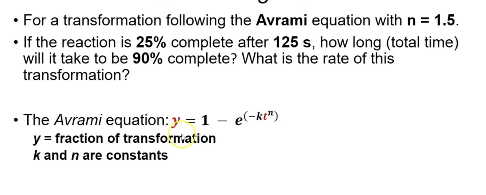 Solved • For a transformation following the Avrami equation | Chegg.com