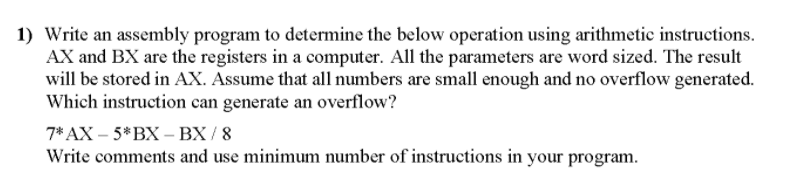 Solved 1) Write an assembly program to determine the below | Chegg.com
