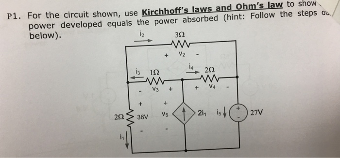 Solved P1. For the circuit shown, use Kirchhoff's laws and | Chegg.com