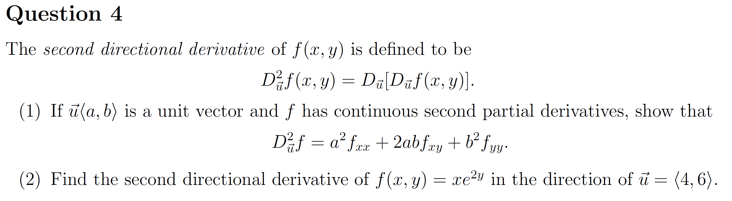 Solved The second directional derivative of f(x,y) is | Chegg.com