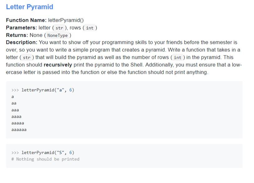 Solved Letter Pyramid Function Name: letterPyramid) | Chegg.com