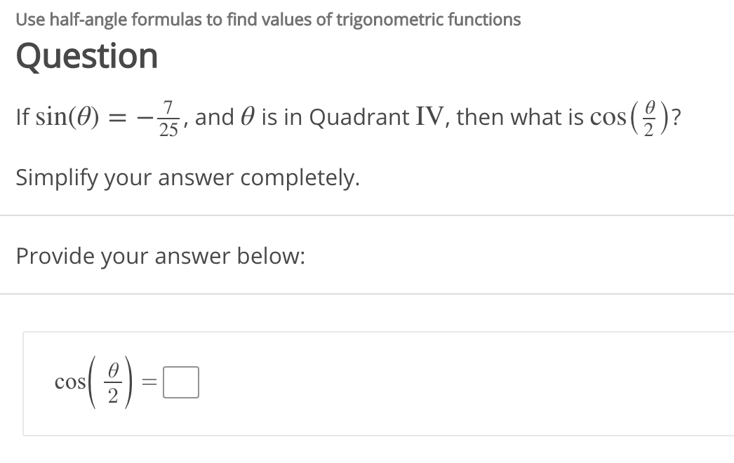 Solved If Sin 7 25 And Is In Quadrant IV Then What Chegg