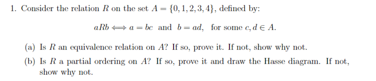 Solved 1. Consider The Relation R On The Set A = {0, 1, 2, | Chegg.com