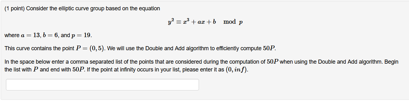 Solved ( 1 Point) Consider The Elliptic Curve Group Based On 