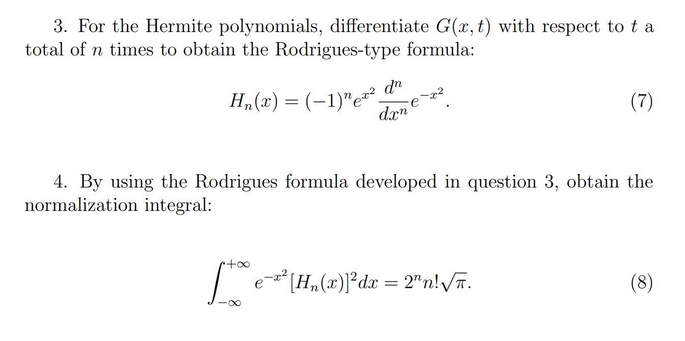 Solved H) (2 dn 3. For the Hermite polynomials, | Chegg.com
