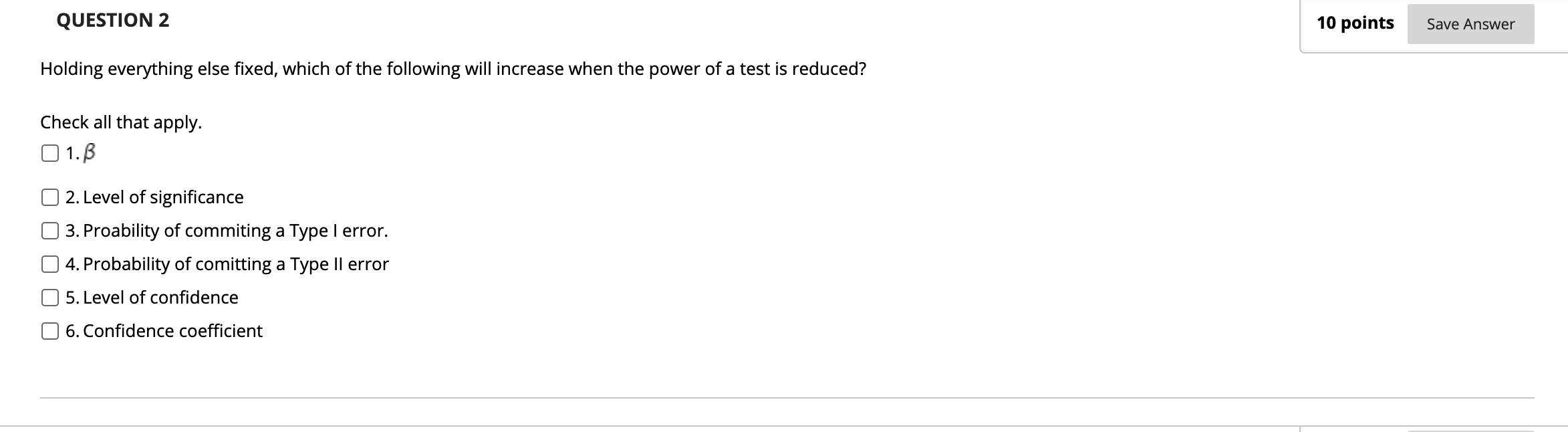 Solved QUESTION 2 10 points Save Answer Holding everything | Chegg.com