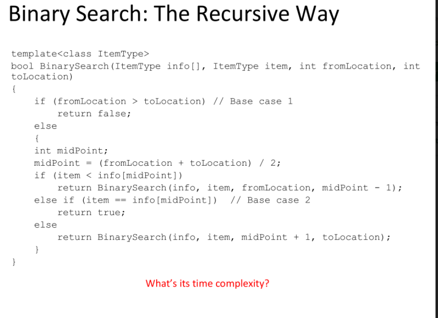 Solved Binary Search: The Recursive Way template bool | Chegg.com