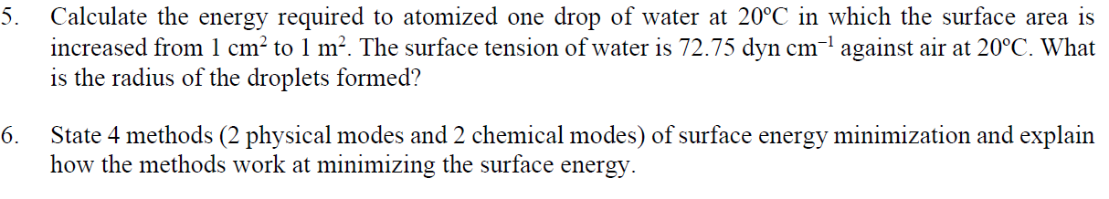 Solved Calculate the energy required to atomized one drop of | Chegg.com