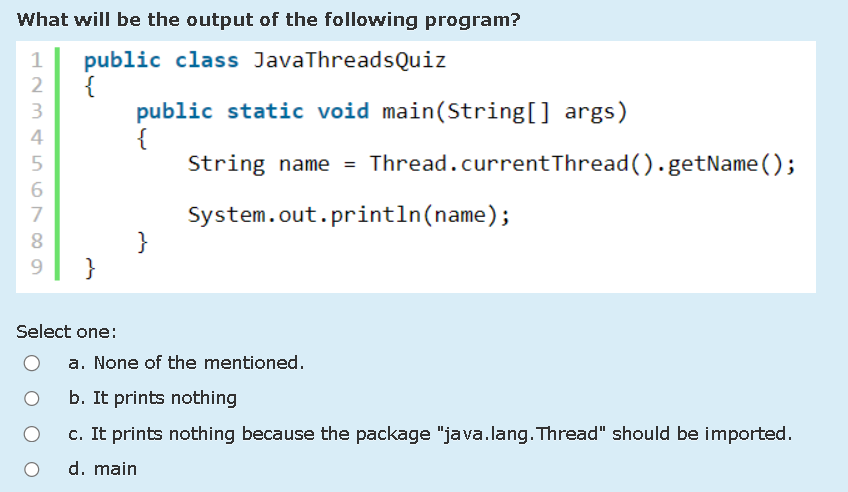 Solved What will be the output of the following | Chegg.com