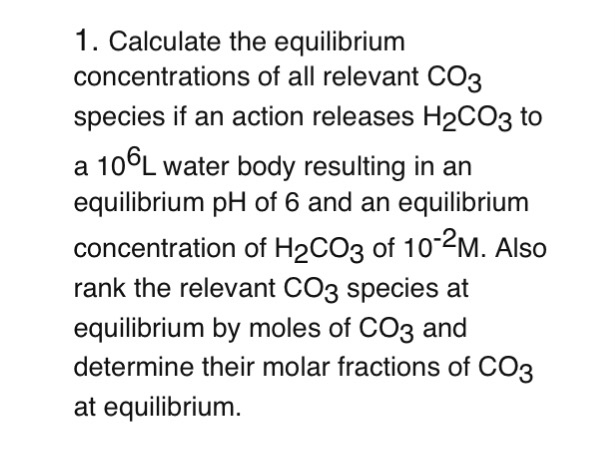 Solved 1. Calculate the equilibrium concentrations of all | Chegg.com