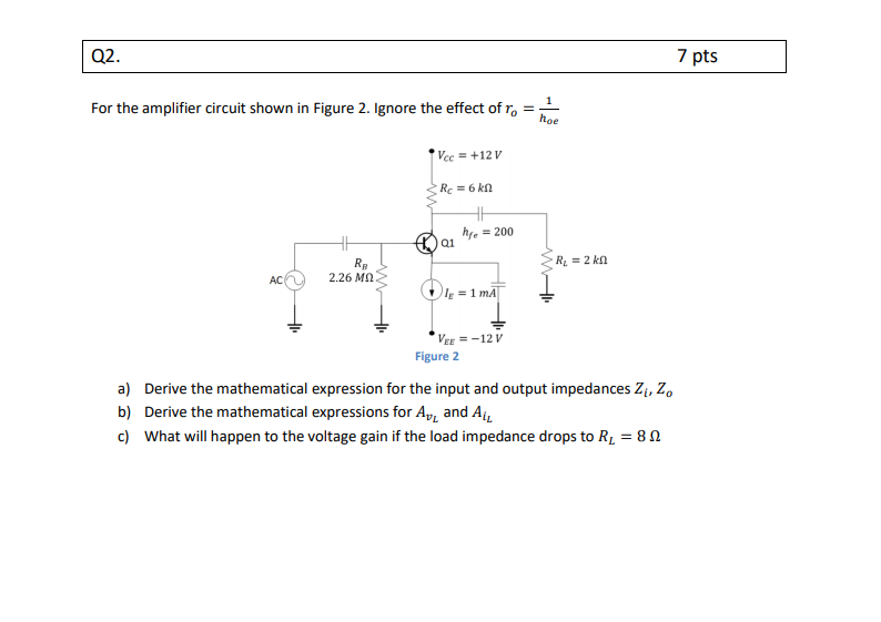 Solved Q2. 7 pts 1 For the amplifier circuit shown in Figure | Chegg.com