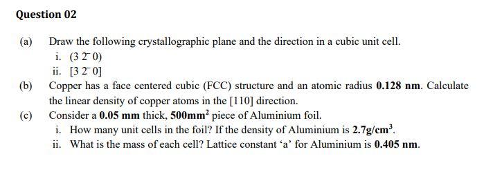 Solved (a) Draw the following crystallographic plane and the | Chegg.com