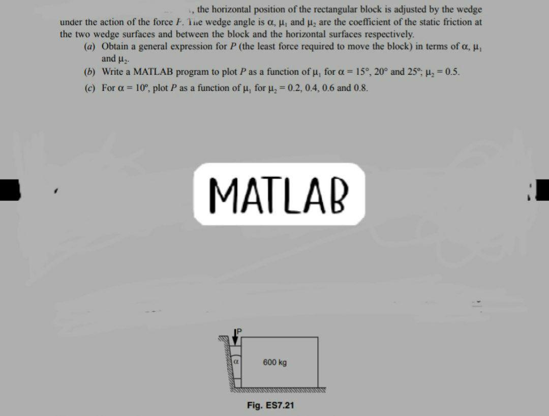 Solved , the horizontal position of the rectangular block is | Chegg.com