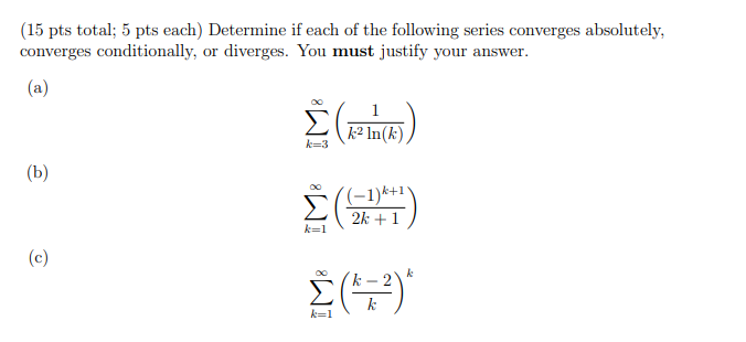 Solved (15 Pts Total; 5 Pts Each) Determine If Each Of The | Chegg.com